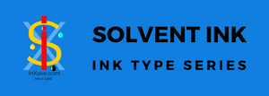 Solvent Ink : A Beginner's Guide